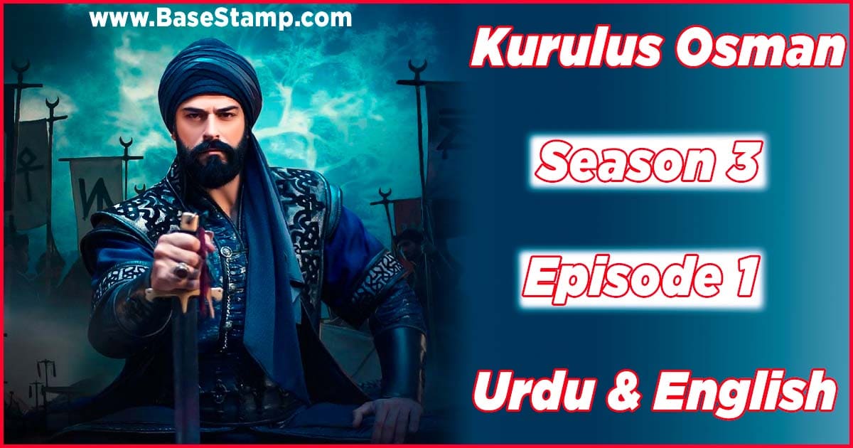 ️Kurulus Osman Season 3 Episode 1 In Urdu & English Subtitles